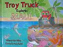 image of Troy Truck Explores Maui book-link to website